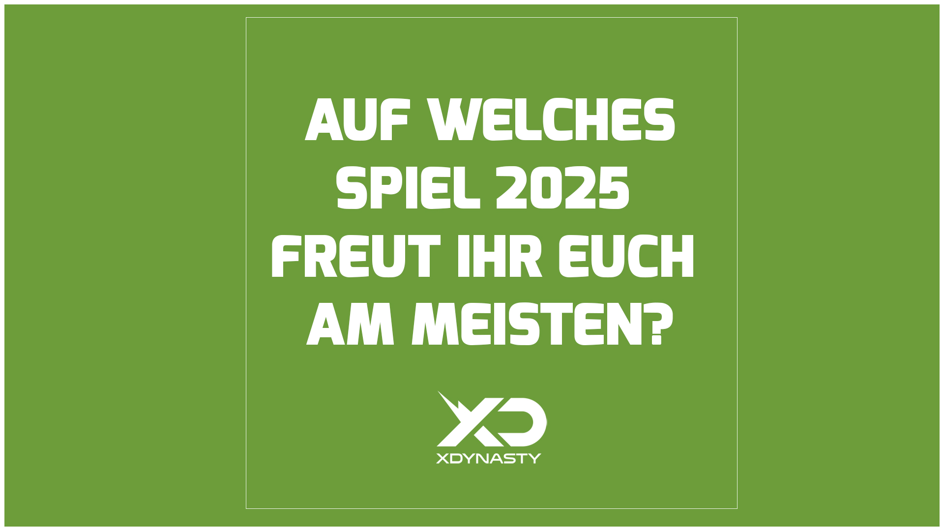 XboxDynates：您最期待2025年的哪个游戏？